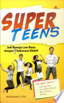 Super Teens : Jadi Remaja Luar Biasa dengan satu kebiasaan efektif